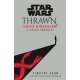 Star Wars: Thrawn - Chiss Birodalom - A káosz ébredése     18.95 + 1.95 Royal Mail